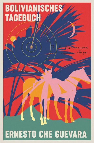 Cover: Bolivianisches Tagebuch. Erweiterte Neuausgabe