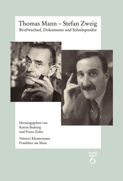 Cover: Thomas Mann – Stefan Zweig. Briefwechsel, Dokumente und Schnittpunkte