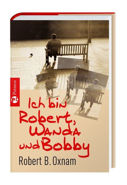 Cover: Ich bin Robert, Wanda und Bobby