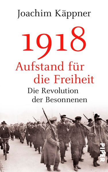 Cover: 1918 – Aufstand für die Freiheit