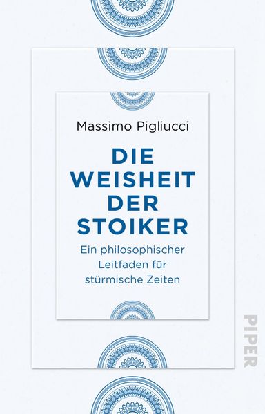 Cover: Die Weisheit der Stoiker