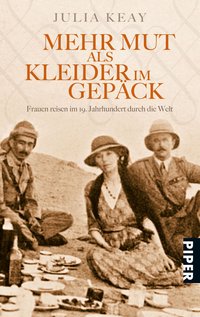 Cover: Mehr Mut als Kleider im Gepäck