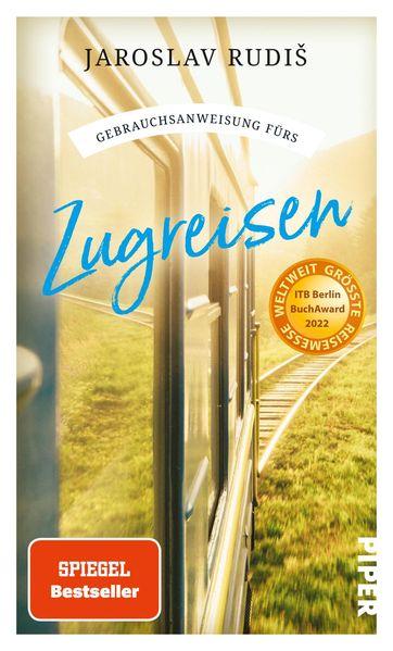 Cover: Gebrauchsanweisung fürs Zugreisen