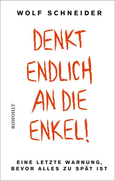 Cover: Denkt endlich an die Enkel!