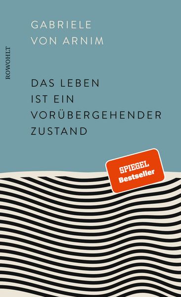Cover: Das Leben ist ein vorübergehender Zustand