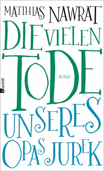 Cover: Die vielen Tode unseres Opas Jurek