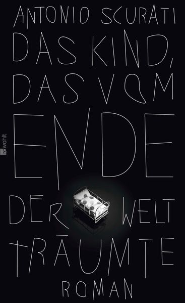 Cover: Das Kind, das vom Ende der Welt träumte
