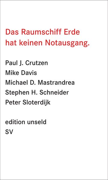 Cover: Das Raumschiff Erde hat keinen Notausgang