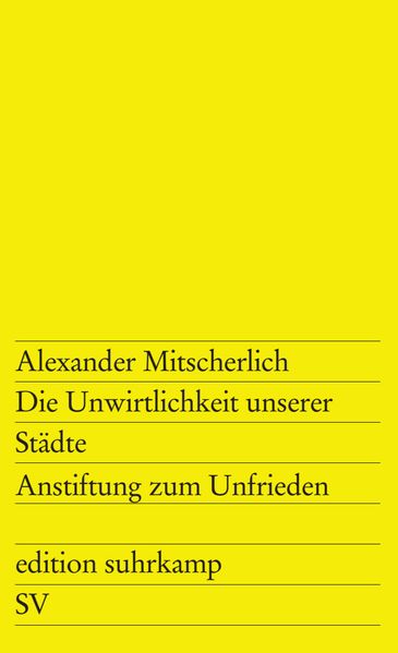 Cover: Die Unwirtlichkeit unserer Städte