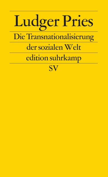 Cover: Die Transnationalisierung der sozialen Welt