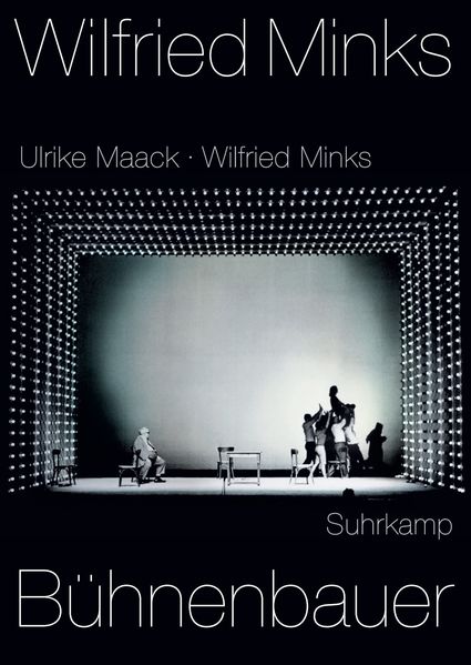 Cover: Wilfried Minks. Bühnenbauer