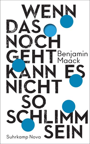 Cover: Wenn das noch geht, kann es nicht so schlimm sein
