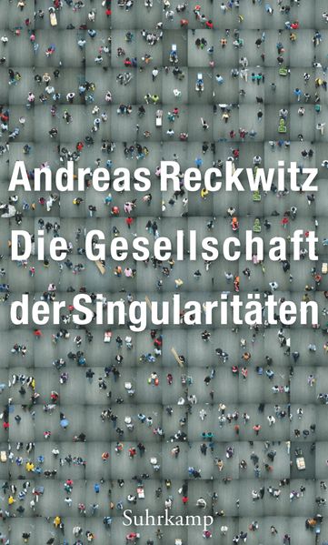 Cover: Die Gesellschaft der Singularitäten