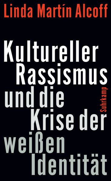 Cover: Kultureller Rassismus und die Krise der weißen Identität