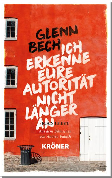 Cover: Ich erkenne eure Autorität nicht länger an