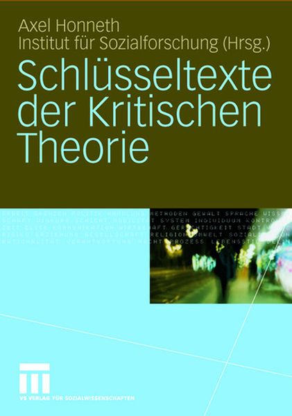 Cover: Schlüsseltexte der Kritischen Theorie