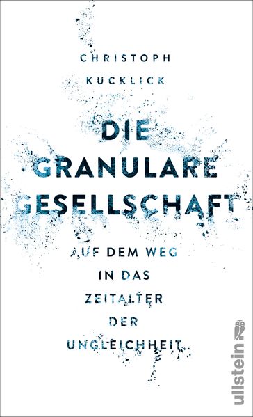 Cover: Die granulare Gesellschaft