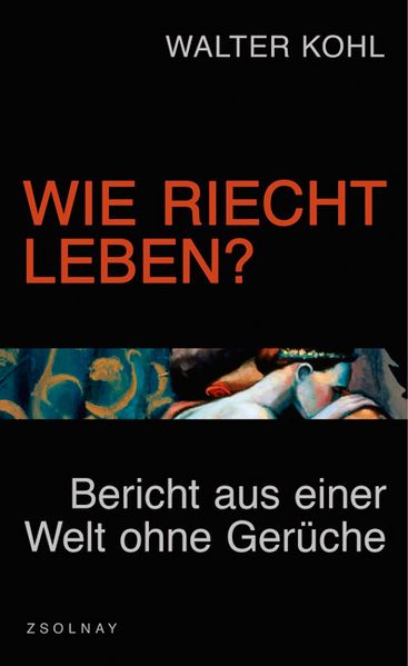 Cover: Wie riecht Leben?
