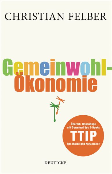 Cover: Die Gemeinwohl-Ökonomie