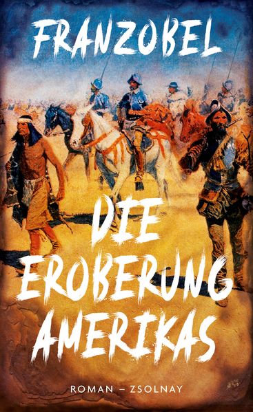 Cover: Die Eroberung Amerikas