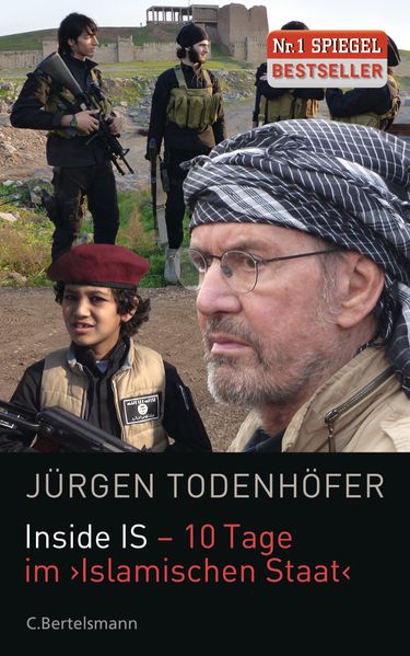 Cover: Inside IS - 10 Tage im 'Islamischen Staat'