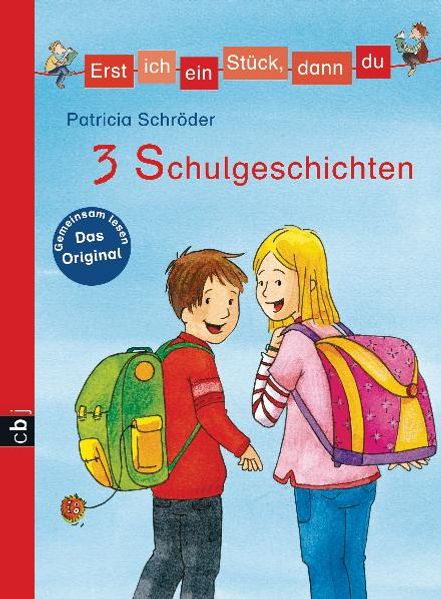 Cover: Erst ich ein Stück, dann du! 3 Schulgeschichten