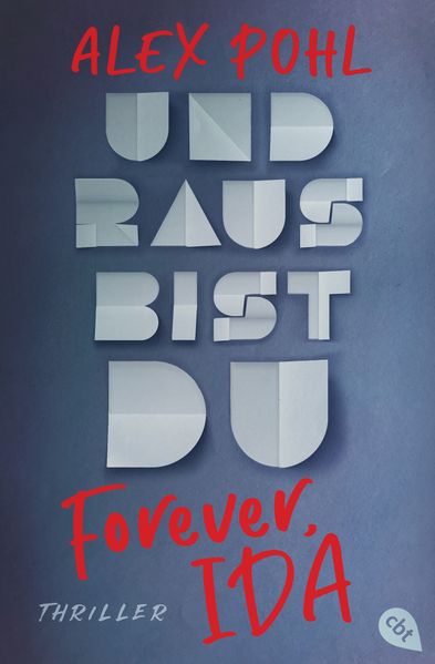 Cover: Forever, Ida - Und raus bist du