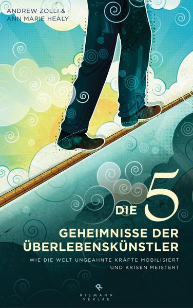 Cover: Die 5 Geheimnisse der  Überlebenskünstler