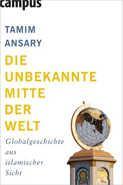 Cover: Die unbekannte Mitte der Welt