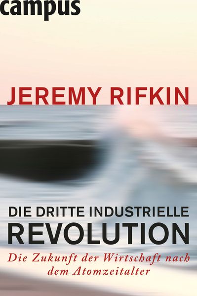 Cover: Die dritte industrielle Revolution