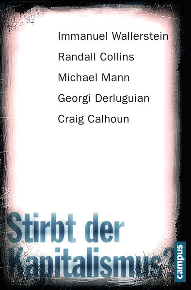Cover: Stirbt der Kapitalismus?