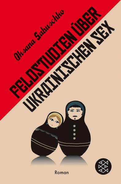 Cover: Feldstudien über ukrainischen Sex