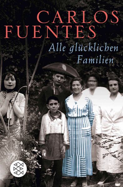 Cover: Alle glücklichen Familien (Todas las familias felcices)
