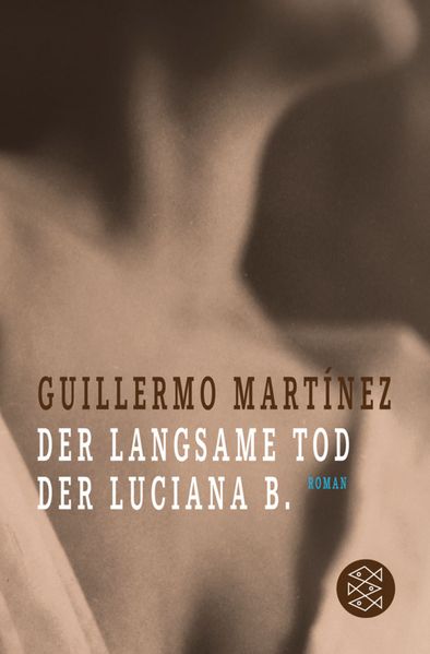 Cover: Der langsame Tod der Luciana B. (La muerta lenta de Luciana B.)