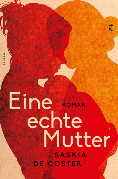 Cover: Eine echte Mutter