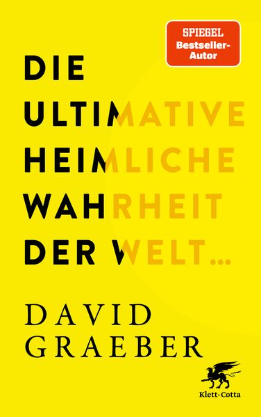 Cover: Die ultimative heimliche Wahrheit der Welt ...