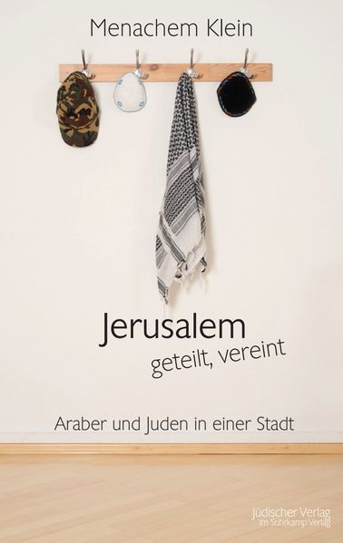 Cover: Jerusalem - geteilt, vereint