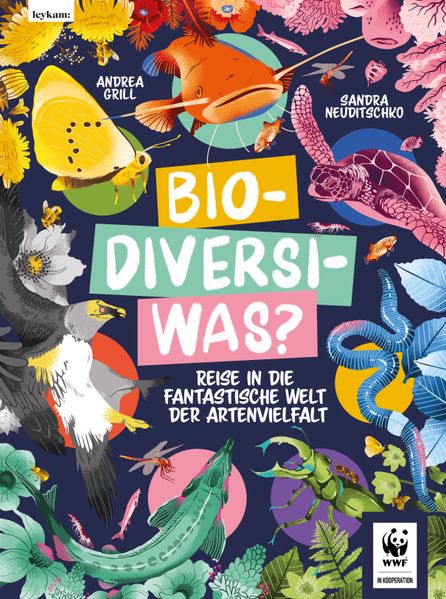 Cover: Bio-Diversi-Was? Reise in die fantastische Welt der Artenvielfalt