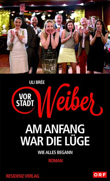 Cover: Vorstadtweiber - Am Anfang war die Lüge