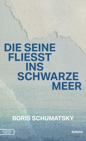 Cover: Die Seine fließt ins Schwarze Meer