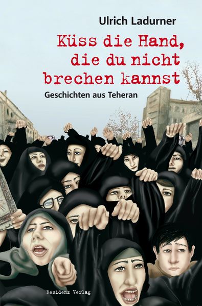 Cover: Küss die Hand, die du nicht brechen kannst