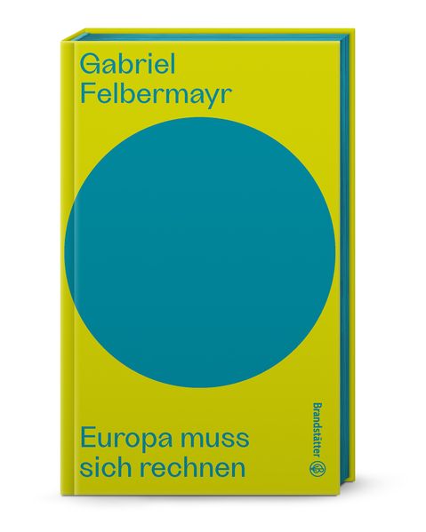 Cover: Europa muss sich rechnen