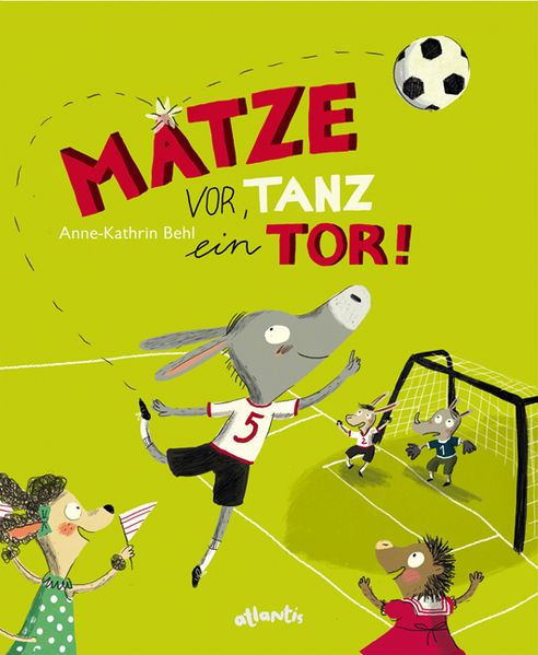 Cover: Matze vor, tanz ein Tor!