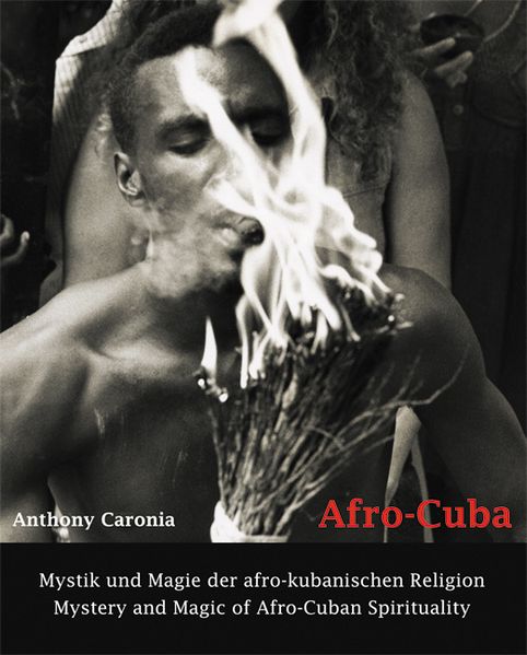 Cover: Afro-Cuba. Mystik und Magie der afro-kubanischen Religion / Mystery and Magic of Afro-Cuban Spirituality