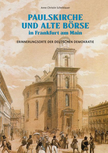 Cover: Paulskirche und Alte Börse in Frankfurt am Main