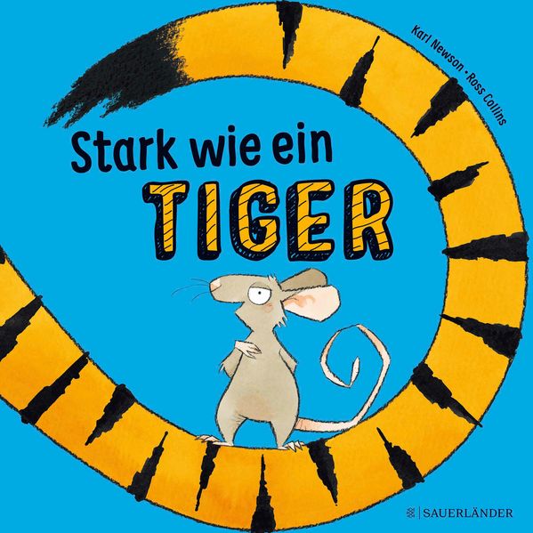 Cover: Stark wie ein Tiger!
