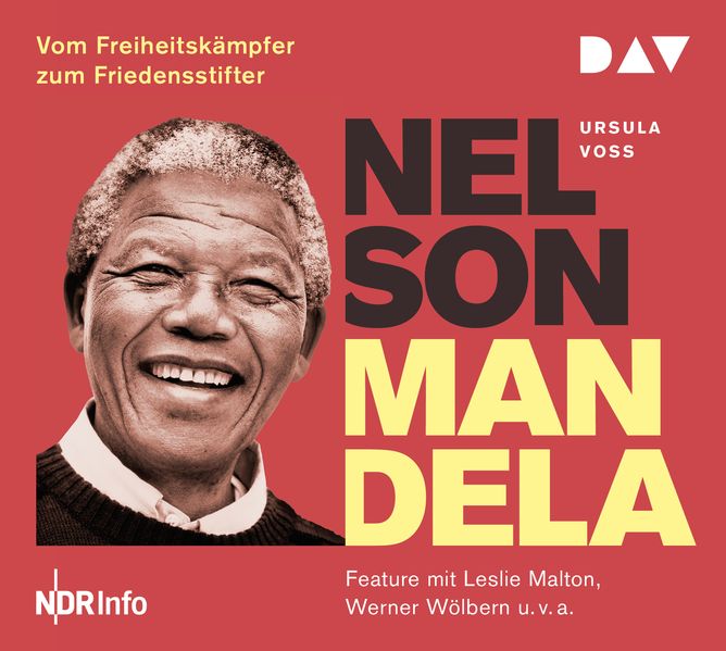 Cover: Nelson Mandela – Vom Freiheitskämpfer zum Friedensstifter