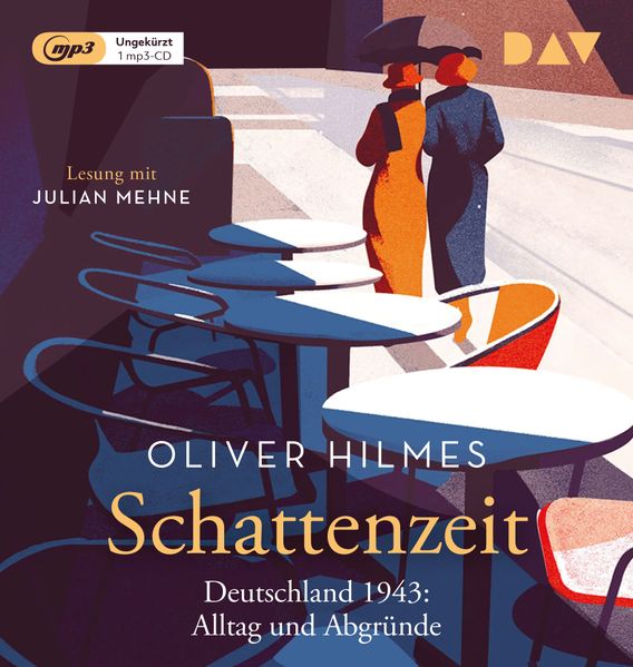 Cover: Schattenzeit. Deutschland 1943: Alltag und Abgründe