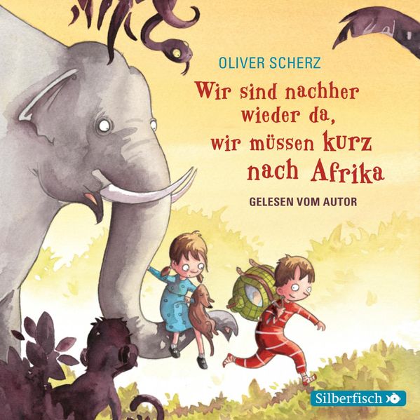 Cover: Wir sind nachher wieder da, wir müssen kurz nach Afrika - Autorenlesung