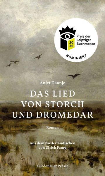 Cover: Das Lied von Storch und Dromedar. Roman